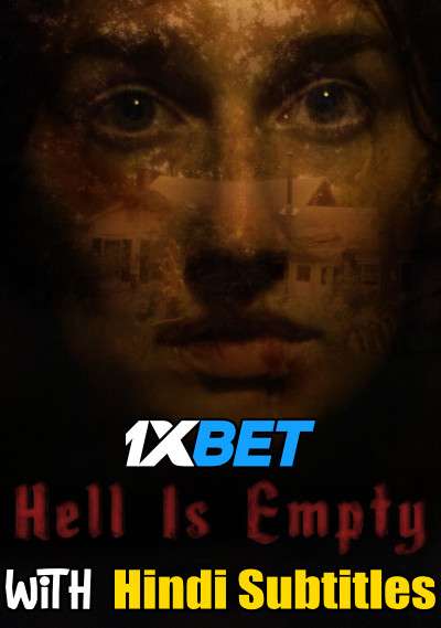 Hell Is Empty (2021) Full Movie [In English] With Hindi Subtitles | WEBRip 720p  [1XBET]