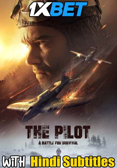 The Pilot A Battle for Survival (2021) Full Movie [In English] With Hindi Subtitles | WEBRip 720p  [1XBET]