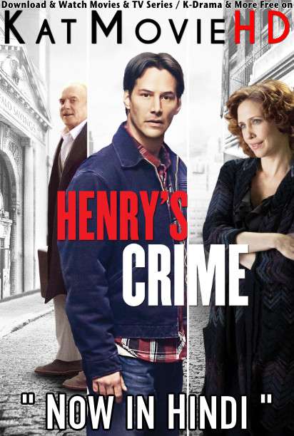 Henry’s Crime (2010) Hindi Dubbed (ORG) [Dual Audio] BluRay 1080p 720p 480p HD [Full Movie]