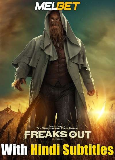 Freaks Out (2021) Full Movie [In Italian] With Hindi Subtitles | WebRip 720p HD [MelBET]
