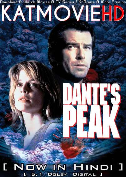 Dante’s Peak (1997) Hindi Dubbed (5.1 DD) & English [Dual Audio] BluRay 1080p 720p 480p HD [Full Movie]