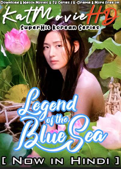 The Legend of the Blue Sea (Season 1) Hindi Dubbed (ORG) Web-DL 1080p 720p 480p HD (2016 Korean Drama Series) [Episode 40 Added !]