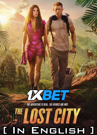 The Lost City (2022) Full Movie In English | CAMRip 720p [1XBET]