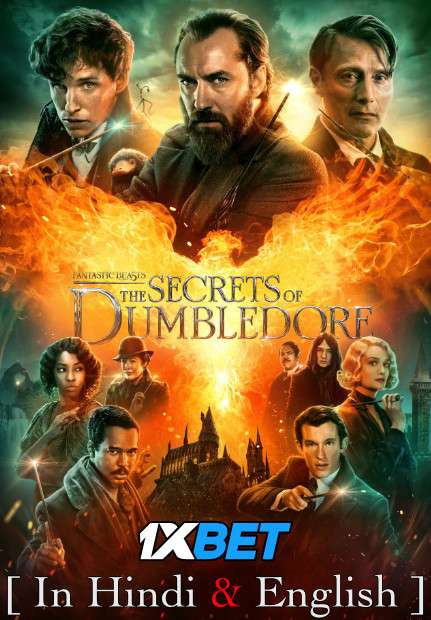 Fantastic Beasts: The Secrets of Dumbledore (2022) CAMRip 720p [Dual Audio] Hindi Dubbed & English [Full Movie] – 1XBET