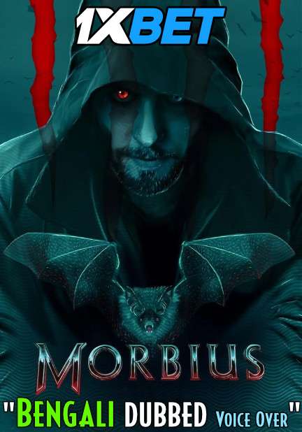 Morbius (2022) Bengali Dubbed (Voice Over) CAMRip 720p [Full Movie] 1XBET