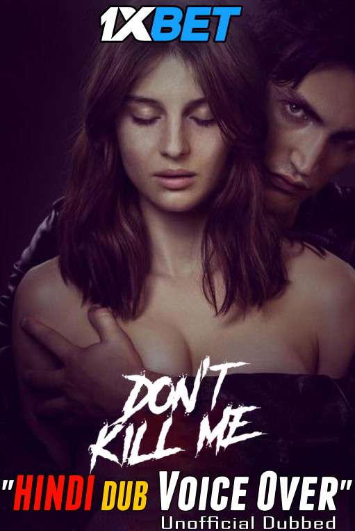 Dont Kill Me (2021) Hindi (Voice Over) Dubbed + Italian [Dual Audio] WebRip 720p [1XBET]