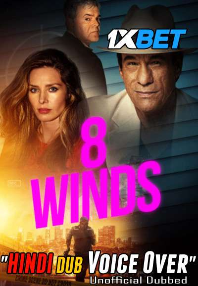 8 Winds (2021) Hindi (Voice Over) Dubbed + English [Dual Audio] WebRip 720p [1XBET]