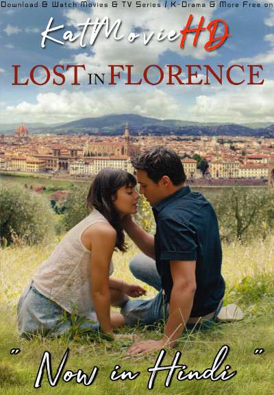 Lost in Florence (2017) Hindi Dubbed (ORG) [Dual Audio] WEB-DL 1080p 720p 480p HD [Full Movie]
