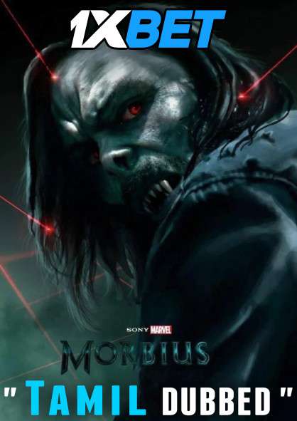 Morbius (2022) Tamil Dubbed & English [Dual Audio] WEBRip 720p HD [1XBET]