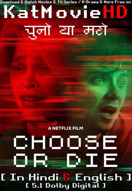 Download Choose or Die (2022) WEB-DL 720p & 480p Dual Audio [Hindi Dub – English] Choose or Die Full Movie On katmoviehd.tw