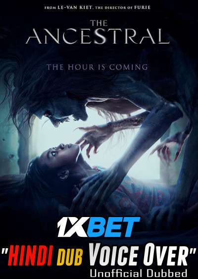 The Ancestral (2022) Hindi (Voice Over) Dubbed + Vietnamese [Dual Audio] CAMRip 720p [1XBET]