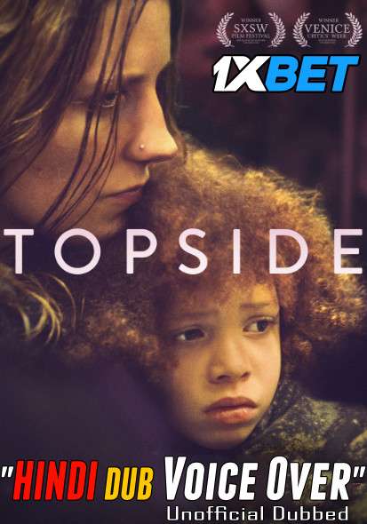 Topside (2020) Hindi (Voice Over) Dubbed + English [Dual Audio] WebRip 720p [1XBET]