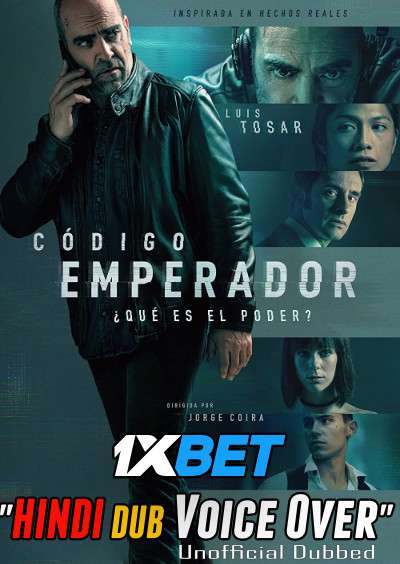Código Emperador (2022) Hindi (Voice Over) Dubbed + Spanish [Dual Audio] CAMRip 720p [1XBET]