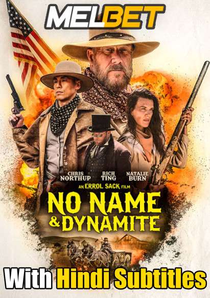 No Name and Dynamite Davenport (2022) Full Movie [In English] With Hindi Subtitles | WebRip 720p [MelBET]