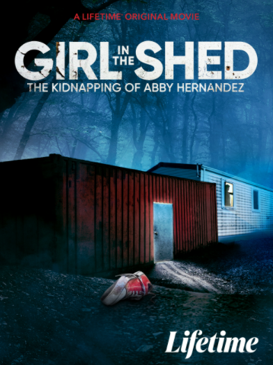 Girl in the Shed: The Kidnapping of Abby Hernandez (2022) Bengali Dubbed (Voice Over) WEBRip 720p [Full Movie] 1XBET
