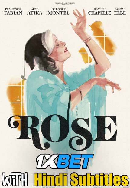 Rose (2021) Full Movie [In French] With Hindi Subtitles | CAMRip 720p  [1XBET]