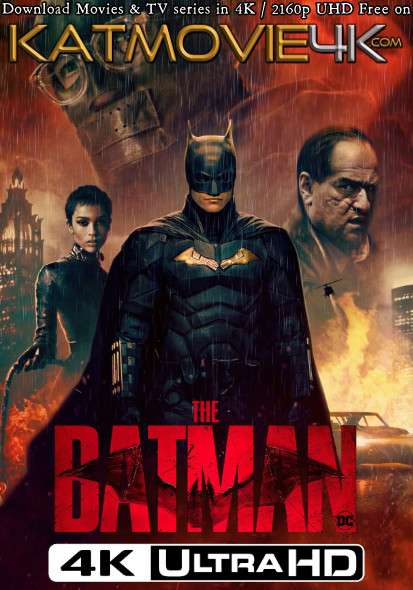 Download The Batman (2022) 4K Ultra HD Blu-Ray 2160p UHD [x265 HEVC 10BIT] | In English (5.1 DDP) | Full Movie | Torrent | Direct Link | Google Drive Link (G-Drive) Free on KatMovie4K.com