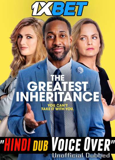 The Greatest Inheritance (2022) Hindi (Voice Over) Dubbed + English [Dual Audio] WebRip 720p [1XBET]