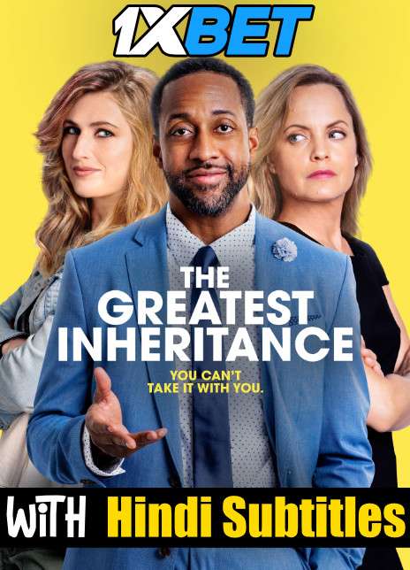 The Greatest Inheritance (2022) Full Movie [In English] With Hindi Subtitles | WEBRip 720p  [1XBET]