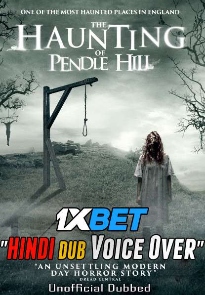 The Haunting of Pendle Hill (2022) Hindi (Voice Over) Dubbed + English [Dual Audio] WebRip 720p [1XBET]