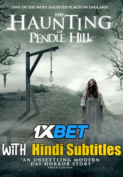 The Haunting of Pendle Hill (2022) Full Movie [In English] With Hindi Subtitles | WEBRip 720p  [1XBET]