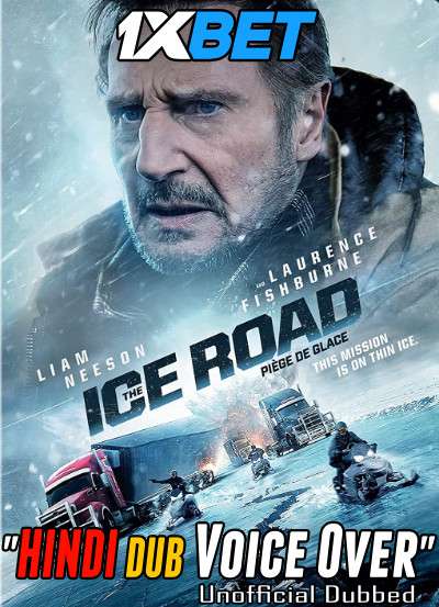 The Ice Road (2021) Hindi (Voice Over) Dubbed + English [Dual Audio] WebRip 720p [1XBET]