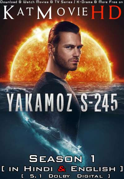 Yakamoz S-245 (Season 1) Hindi  Dubbed (5.1 DD) [Dual Audio] All Episodes | WEB-DL 1080p 720p 480p HD [2022 Netflix Series]