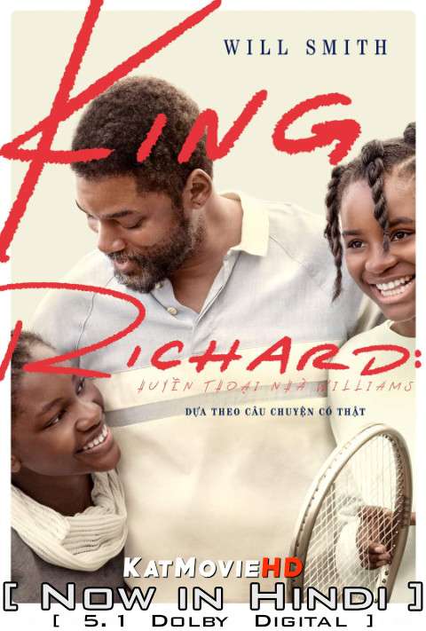 King Richard (2021) Hindi Dubbed (ORG 5.1 DD) [Dual Audio] BluRay 1080p 720p 480p HD [Full Movie]