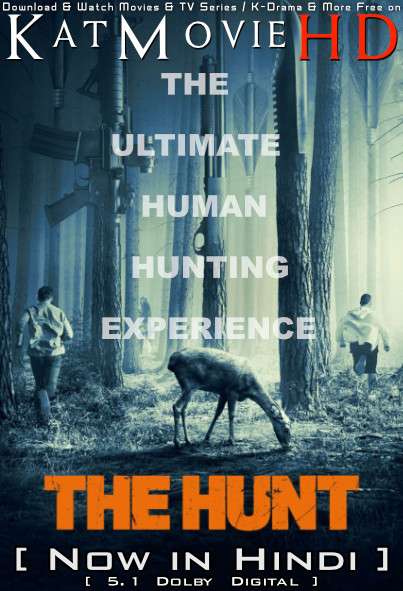 The Hunt (2020) Hindi Dubbed (ORG 5.1 DD) & English [Dual Audio] BluRay 1080p 720p 480p HD [Full Movie]