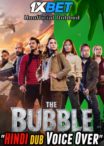 The Bubble (2022) Hindi (Voice Over) Dubbed + English [Dual Audio] WebRip 720p [1XBET]