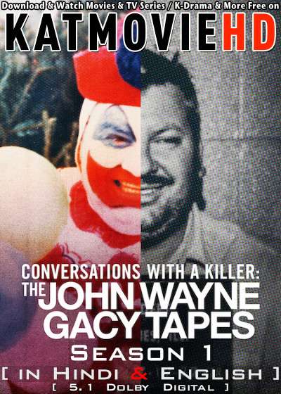 Conversations with a Killer: The John Wayne Gacy Tapes (Season 1) Hindi Dubbed (ORG 5.1 DD) [Dual Audio] All Episodes | WEB-DL 1080p 720p 480p HD [2022 Netflix Series]