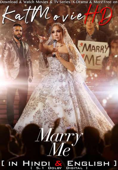 Download Marry Me (2022) WEB-DL 720p & 480p Dual Audio [Hindi Dub – English] Marry Me Full Movie On Katmoviehd.re