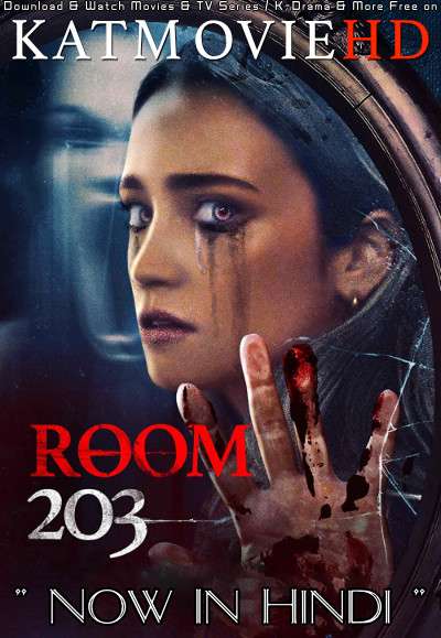 Download Room 203 (2022) WEB-DL 720p & 480p Dual Audio [Hindi Dub – English] Room 203 Full Movie On Katmoviehd.re