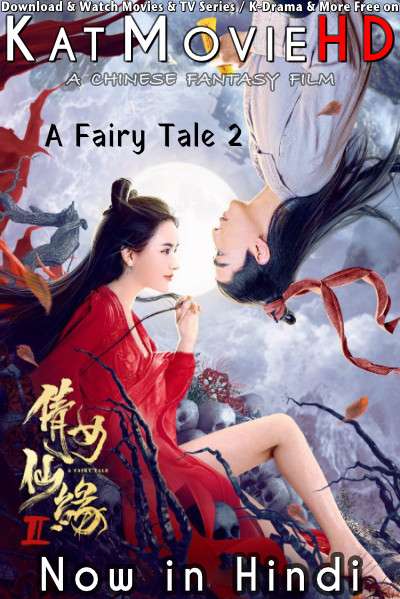 A Fairy Tale 2 (2021) Hindi Dubbed (ORG) WEB-DL 1080p 720p 480p HD [Khoobsurat Phantom 3 Full Movie]