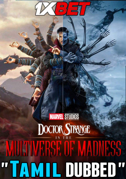 Doctor Strange in the Multiverse of Madness (2022) Tamil Dubbed (Voice Over) & English [Dual Audio] WebRip 720p [1XBET]