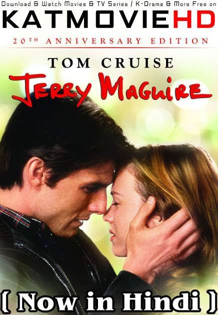 Jerry Maguire (1996) Hindi Dubbed (ORG 5.1) [Dual Audio] BluRay 1080p 720p 480p HD [Full Movie]