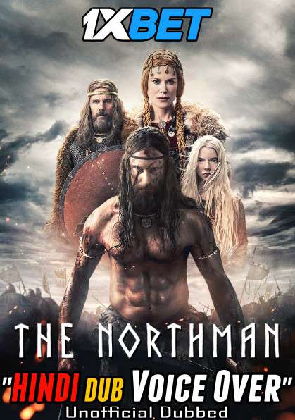 Watch The Northman (2022) Hindi Dubbed (Unofficial) Full Movie Online | WEBRip 720p & 480p HD | 1XBET