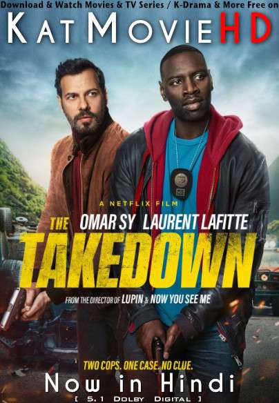 The Takedown (2022) Hindi Dubbed (5.1 DD) & English [Dual Audio] WEB-DL 1080p 720p 480p HD [Netflix Movie]