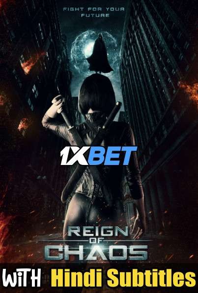 Reign of Chaos (2022) Full Movie [In English] With Hindi Subtitles | WEBRip 720p  [1XBET]