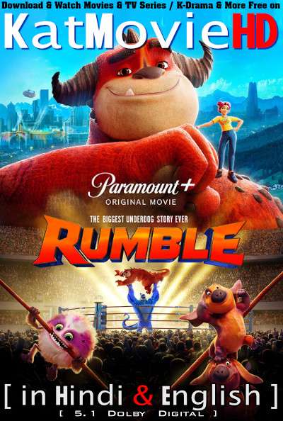 Rumble (2021) Hindi Dubbed (ORG 5.1 DD) [Dual Audio] WEB-DL 1080p 720p 480p HD [Full Movie]