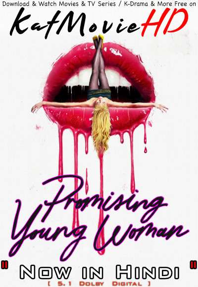 Promising Young Woman (2020) Hindi Dubbed (ORG 5.1 DD) [Dual Audio] BluRay 1080p 720p 480p HD [Full Movie]