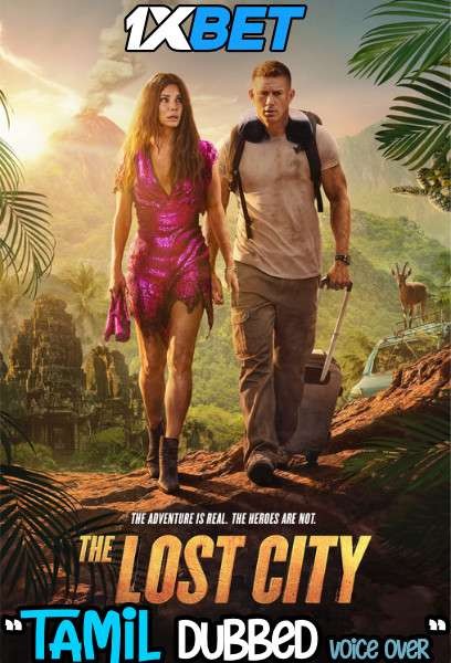 The Lost City (2022) Tamil Dubbed (Voice Over) WEBRip 1080p 720p 480p HD – Online Stream