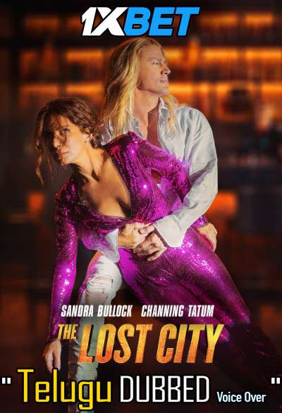 The Lost City (2022) Telugu Dubbed (Voice Over) & English [Dual Audio] WebRip 720p [1XBET]