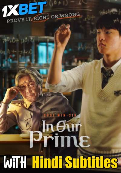 In Our Prime (2021) Full Movie [In Korean] With Hindi Subtitles | WEBRip 720p  [1XBET]