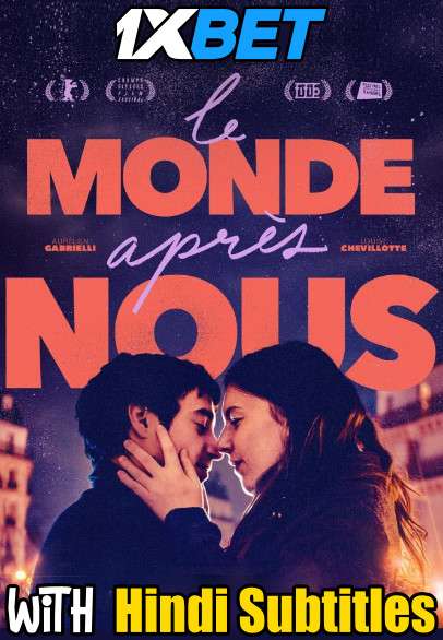 Le monde après nous (2021) Full Movie [In French] With Hindi Subtitles | CAMRip 720p  [1XBET]