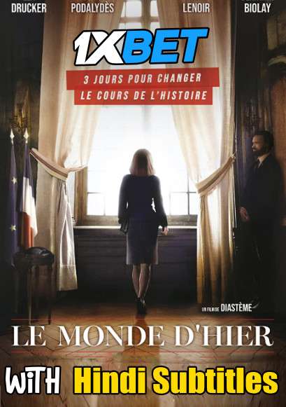 Le monde dhier (2022) Full Movie [In French] With Hindi Subtitles | CAMRip 720p  [1XBET]