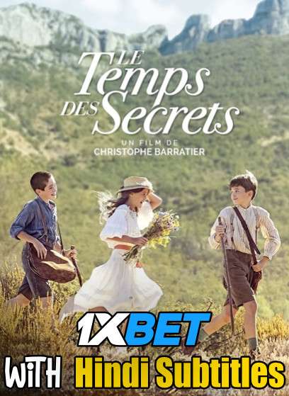 Le temps des secrets (2022) Full Movie [In French] With Hindi Subtitles | CAMRip 720p  [1XBET]