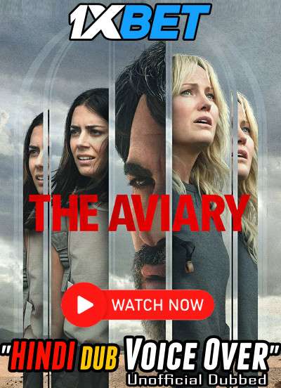 Watch The Aviary (2022) Hindi Dubbed (Unofficial) WEBRip 720p & 480p Online Stream – 1XBET