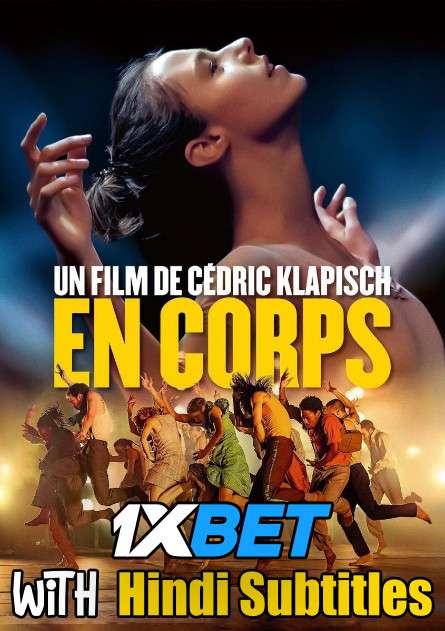 En corps (2022) Full Movie [In French] With Hindi Subtitles | CAMRip 720p  [1XBET]