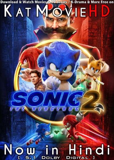 Download Sonic the Hedgehog 2 (2022) WEB-DL 720p & 480p Dual Audio [Hindi Dub – English] Sonic the Hedgehog 2 Full Movie On Katmoviehd.re
